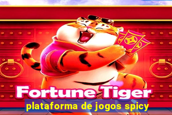 plataforma de jogos spicy